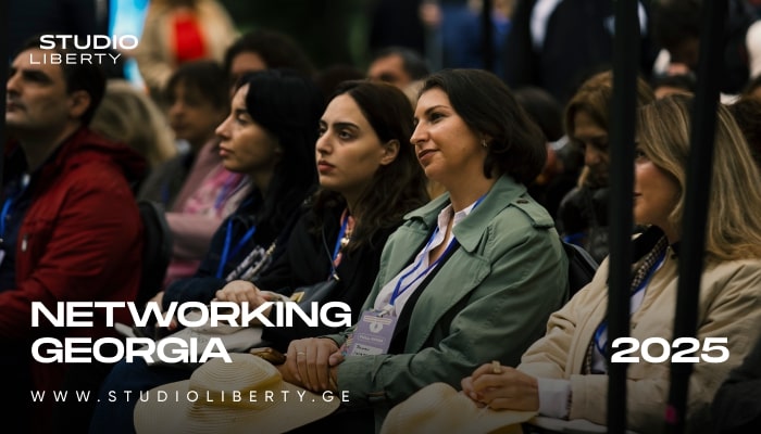 Networking Georgia 2025 – სტუდიო ლიბერთის სტრატეგიული პარტნიორობით ჩატარდა